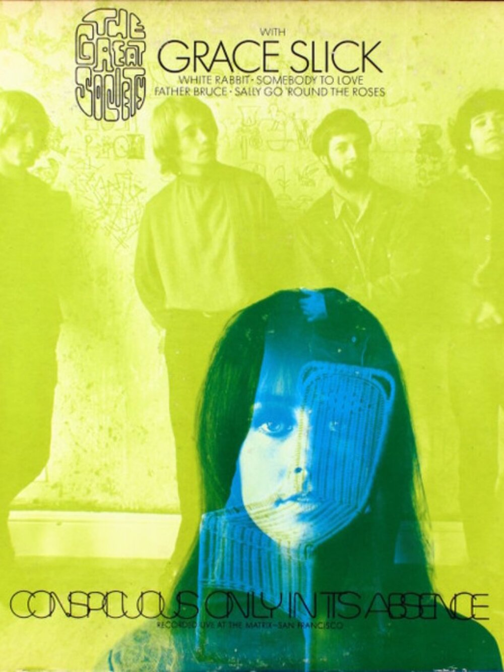 Great Society / Grace Slick – Conspicuous Only In Its Absence